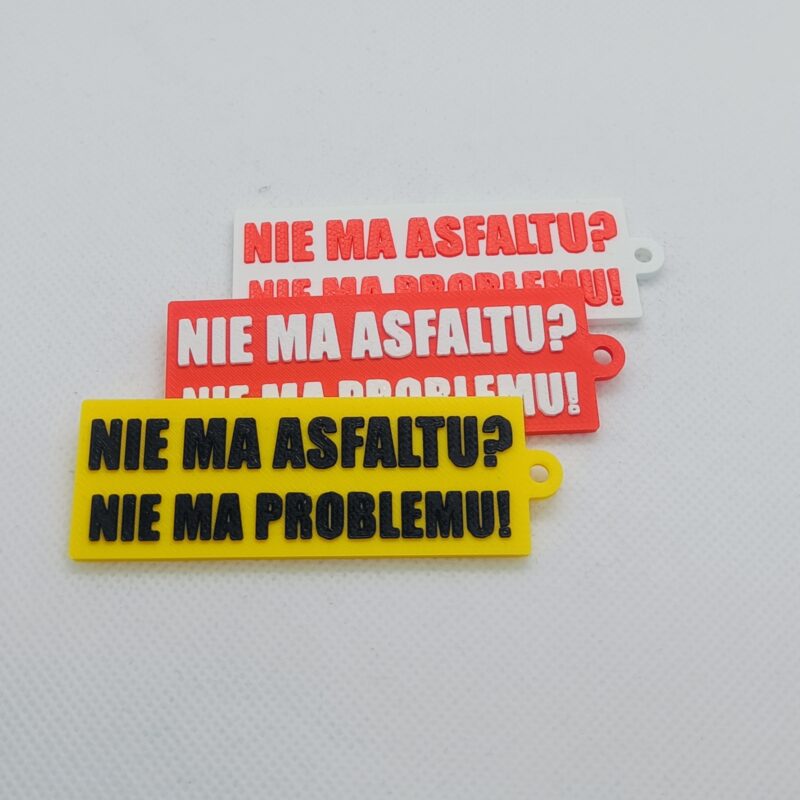 Brelok Rolniczy "NIE MA ASFALTU? NIE MA PROBLEMU!"